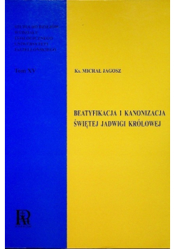 Beatyfikacja i kanonizacja świętej Jadwigi Królowej