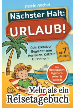 Nachster Halt Urlaub