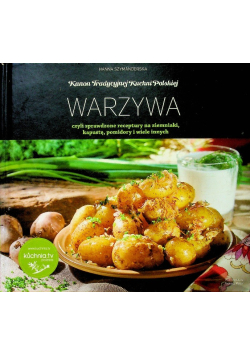 Kanon tradycyjnej kuchni Polskiej  Warzywa