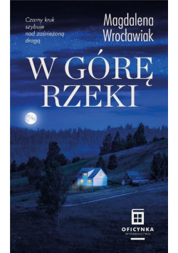 W górę rzeki