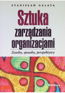 Sztuka zarządzania organizacjami