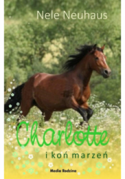 Charlotte i koń marzeń