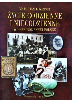 Życie codzienne i niecodzienne w przedwojennej Polsce