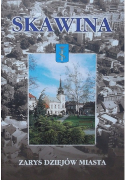 Skawina zarys dziejów miasta