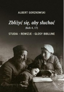 Zbliżyć się, aby słuchać
