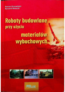 Roboty budowlane przy użyciu materiałów wybuchowych
