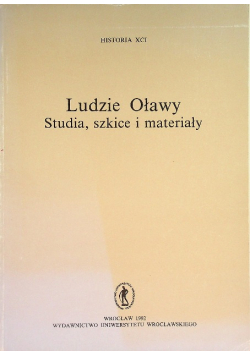 Ludzie Oławy Studia szkice i materiały