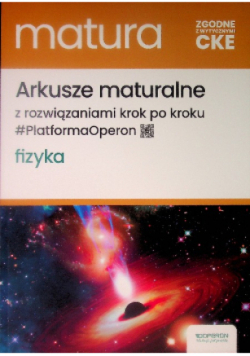 Matura 2025 Fizyka arkusze maturalne zakres rozszerzony