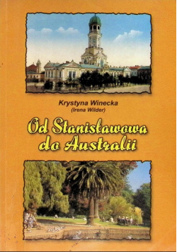 Od Stanisławowa do Australii