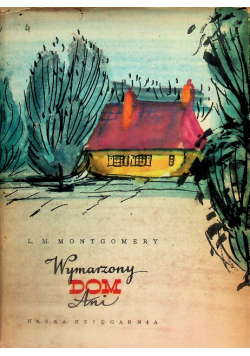 Wymarzony dom Ani