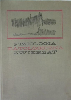 Fizjologia patologiczna zwierząt domowych