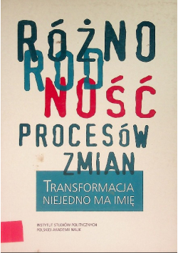 Różnorodność procesów zmian