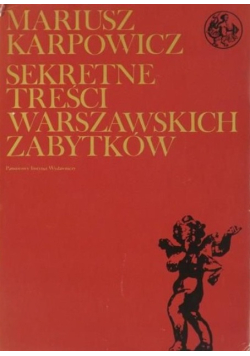 Sekretne treści Warszawskich Zabytków