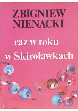 Raz w roku w Skiroławkach