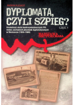Dyplomata czyli szpieg Część 1