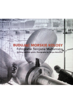 Budując morskie kolosy