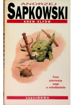 Saga o Wiedźminie Tom I Krew elfów
