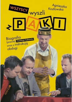 Wszyscy wyszli z PAKI