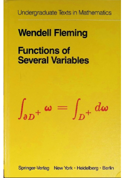 Undergraduate Texts in Mathematics Functions of Several Variables