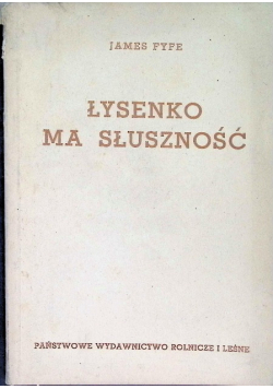 Łysenko ma słuszność