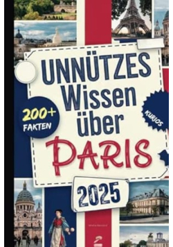Unnutzes Wissen uber Paris