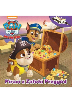 Pewnego razu. Psi Patrol. Piraci z Zatoki Przygód