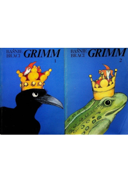 Baśnie Braci Grimm Tom 1 i 2