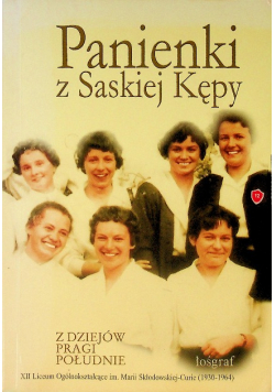 Panienki z Saskiej Kępy Z dziejów Pragi Południe
