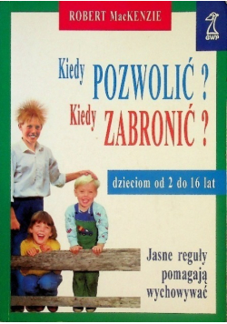 Kiedy pozwolić Kiedy zabronić