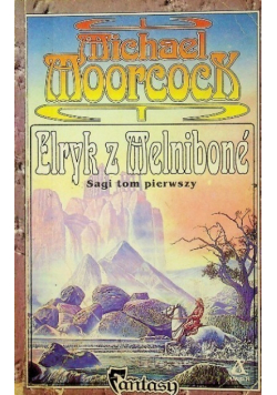 Elryk z Melnibone Tom I