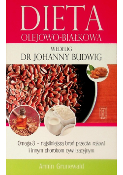 Dieta olejowo-białkowa według dr Johanny Budwig