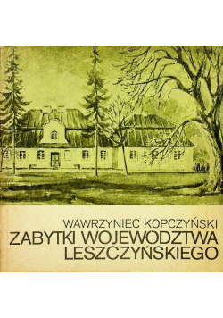 Zabytki województwa leszczyńskiego