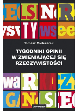 Tygodniki opinii w zmieniającej się rzeczywistości