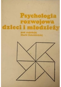 Psychologia rozwojowa dzieci i młodzieży