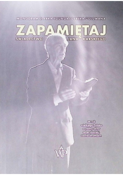 Zapamiętaj Świadectwo Jana Karskiego