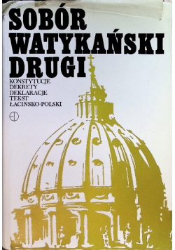Sobór Watykański Drugi Konstytucje Dekrety Deklaracje