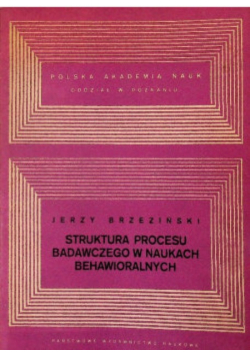 Struktura procesu badawczego w naukach bechawioralnych