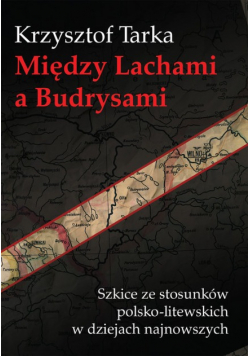 Między Lachami a Budrysami