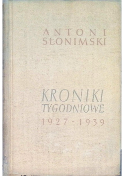 Kroniki tygodniowe 1927 - 1939