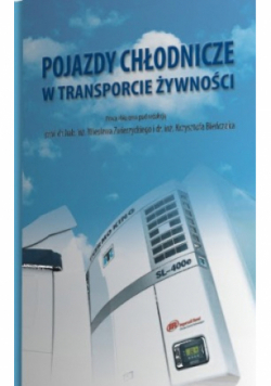 Pojazdy chłodnicze w transporcie żywności