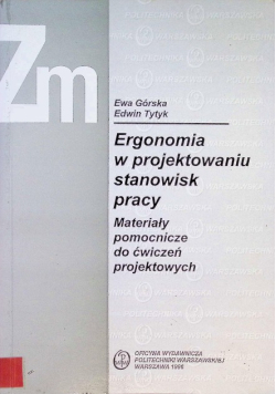 Ergonomia w projektowaniu stanowisk pracy
