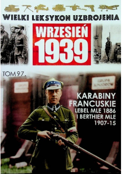 Wielki leksykon uzbrojenia Wrzesień 1939 Tom 97 Karaiby francuskie