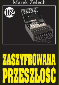 Pan Samochodzik Zaszyfrowana przeszłość Tom 162