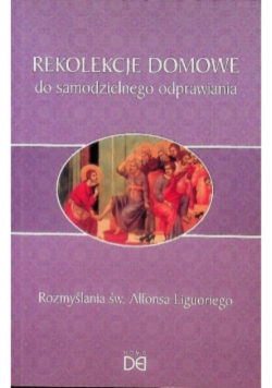 Rekolekcje domowe do samodzielnego odprawiania