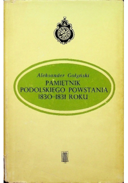 Pamiętnik podolskiego powstania 1830-1831 roku