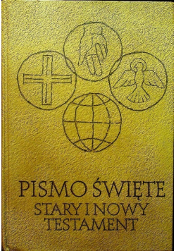 Pismo Święte Stary i  Nowy Testament