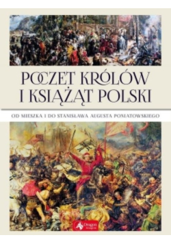 Poczet królów i książąt Polski