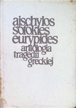 Antologia tragedii greckiej