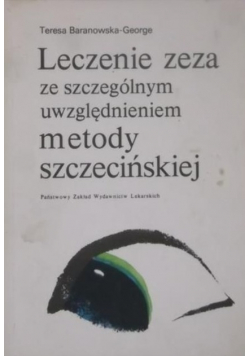Leczenie zeza ze szczególnym uwzględnieniem metody szczecińskiej