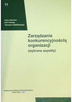 Zarządzanie konkurencyjnością organizacji